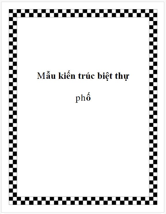 Đồ án biệt thự: mẫu kiến trúc biệt thự phố